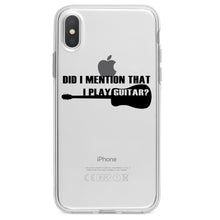 DistinctInk® Clear Shockproof Hybrid Case for Apple iPhone / Samsung Galaxy / Google Pixel - Did I Mention That I Play Guitar?