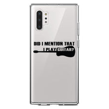 DistinctInk® Clear Shockproof Hybrid Case for Apple iPhone / Samsung Galaxy / Google Pixel - Did I Mention That I Play Guitar?