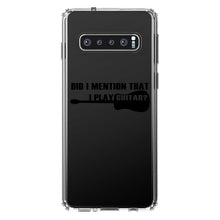 DistinctInk® Clear Shockproof Hybrid Case for Apple iPhone / Samsung Galaxy / Google Pixel - Did I Mention That I Play Guitar?