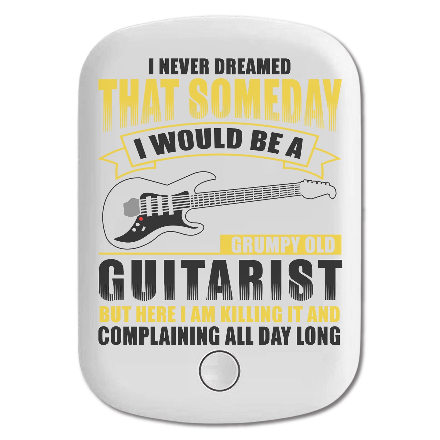 DistinctInk Magnetic Battery Pack, Wireless Portable Charger with USB-C Cable, Compatible with MagSafe iPhone 14 / 13 / 12 Series - Never Dreamed I'd Be Grumpy Old Guitarist