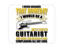 DistinctInk Custom Foam Rubber Mouse Pad - 1/4" Thick - Never Dreamed I'd Be Grumpy Old Guitarist