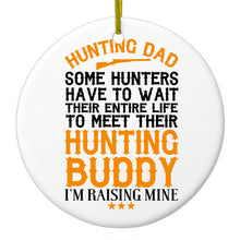 DistinctInk® Hanging Ceramic Christmas Tree Ornament with Gold String - Great Gift / Present - 2 3/4 inch Diameter - Hunting Dad - Raising My Hunting Buddy