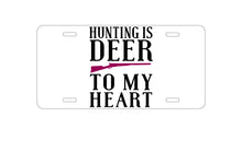 DistinctInk Custom Aluminum Decorative Vanity Front License Plate - Hunting is DEER to My Heart