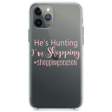 DistinctInk® Clear Shockproof Hybrid Case for Apple iPhone / Samsung Galaxy / Google Pixel - He's Hunting - I'm Shopping - #shoppingseason