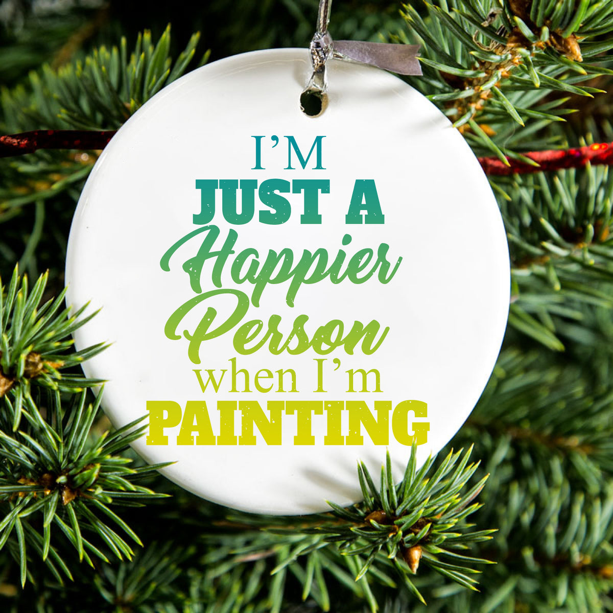 I'm a Happier Person When I'm Painting Ceramic Ornament, view 2