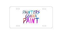 DistinctInk Custom Aluminum Decorative Vanity Front License Plate - Painters Gonna Paint