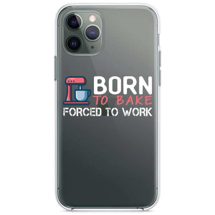 DistinctInk® Clear Shockproof Hybrid Case for Apple iPhone / Samsung Galaxy / Google Pixel - Born to Bake Forced to Work
