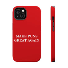 DistinctInk Tough Case for Apple iPhone, Compatible with MagSafe Charging - Make Puns Great Again