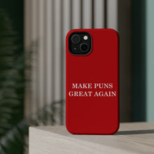 DistinctInk Tough Case for Apple iPhone, Compatible with MagSafe Charging - Make Puns Great Again