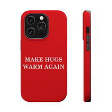 DistinctInk Tough Case for Apple iPhone, Compatible with MagSafe Charging - Make Hugs Warm Again