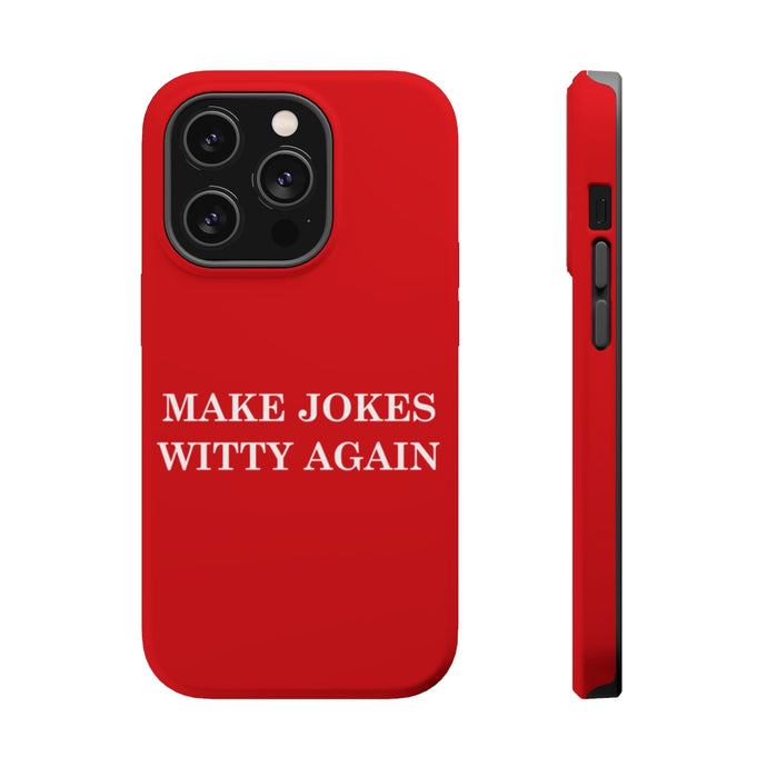 DistinctInk Tough Case for Apple iPhone, Compatible with MagSafe Charging - Make Jokes Witty Again