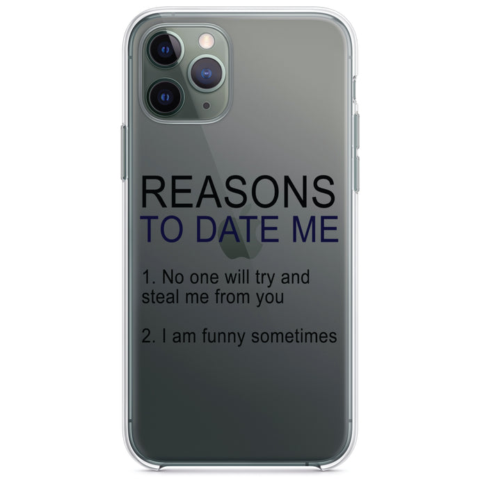 DistinctInk® Clear Shockproof Hybrid Case for Apple iPhone / Samsung Galaxy / Google Pixel - Reasons To Date Me: No One Will Steal Me