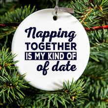 DistinctInk® Hanging Ceramic Christmas Tree Ornament with Gold String - Great Gift / Present - 2 3/4 inch Diameter - Napping Together is My Kind of Date