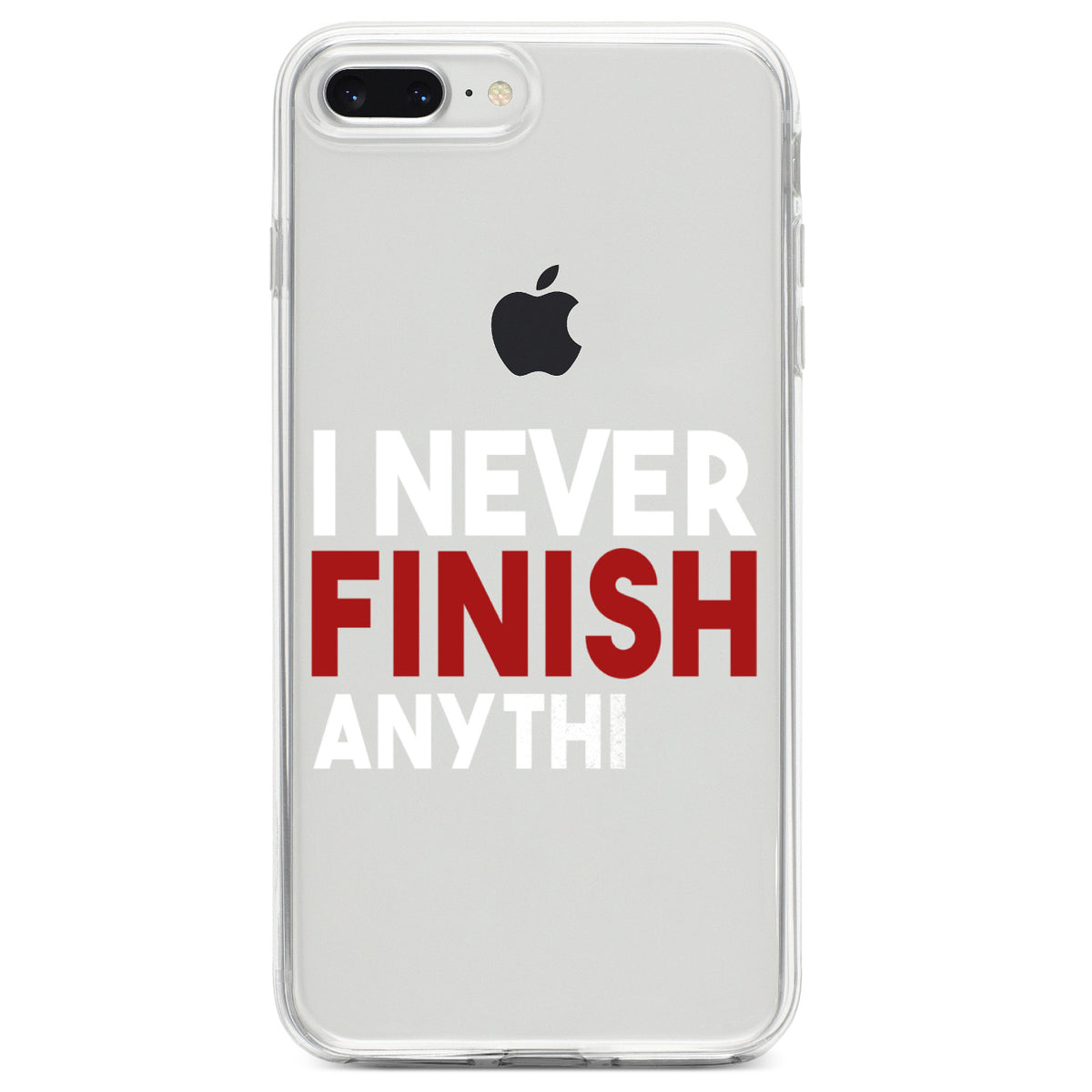 I Never Finish Anythi Clear Shockproof iPhone Case, view 6