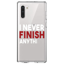 DistinctInk® Clear Shockproof Hybrid Case for Apple iPhone / Samsung Galaxy / Google Pixel - I Never Finish Anythi
