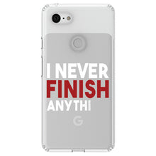 DistinctInk® Clear Shockproof Hybrid Case for Apple iPhone / Samsung Galaxy / Google Pixel - I Never Finish Anythi