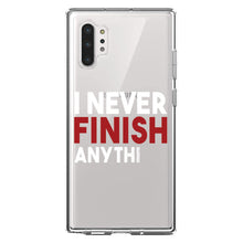 DistinctInk® Clear Shockproof Hybrid Case for Apple iPhone / Samsung Galaxy / Google Pixel - I Never Finish Anythi