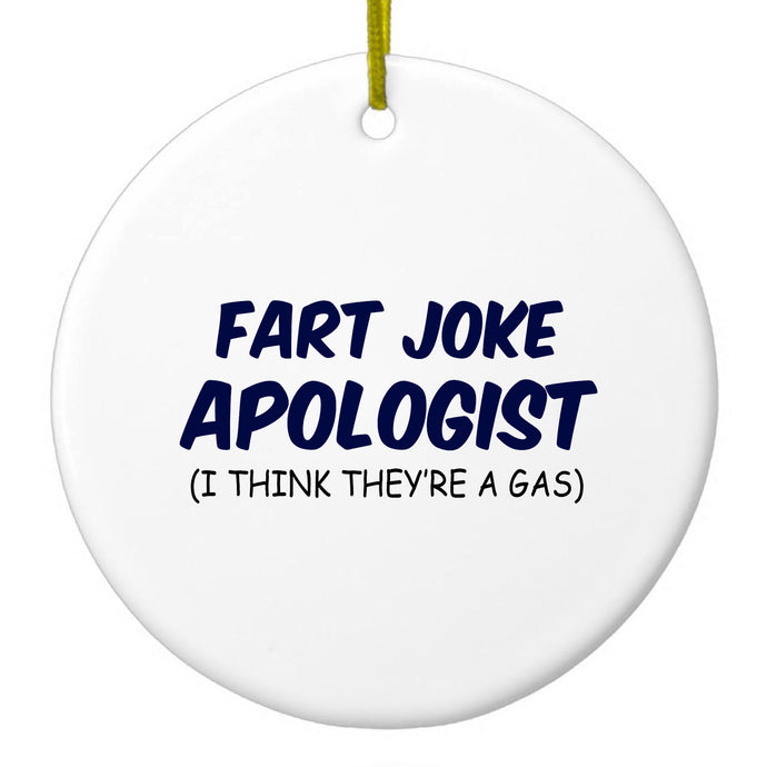 Fart Joke Apologist I Think They're a Gas Ceramic Ornament