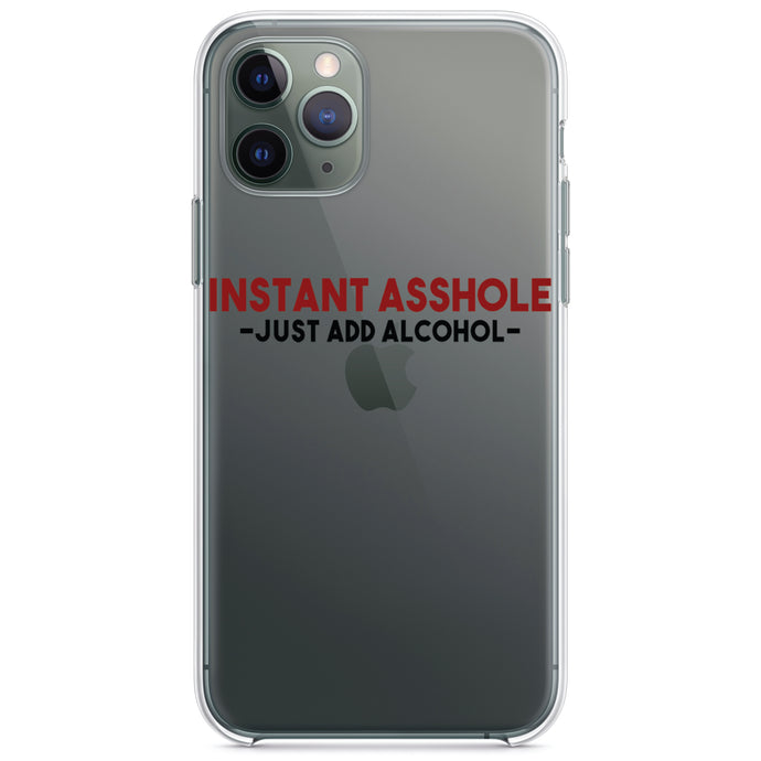 DistinctInk® Clear Shockproof Hybrid Case for Apple iPhone / Samsung Galaxy / Google Pixel - Instant A$$hole - Just Add Alcohol