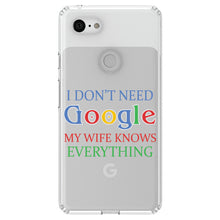 DistinctInk® Clear Shockproof Hybrid Case for Apple iPhone / Samsung Galaxy / Google Pixel - Don't Need Google My Wife Knows Everything
