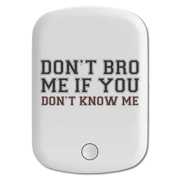 DistinctInk Magnetic Battery Pack, Wireless Portable Charger with USB-C Cable, Compatible with MagSafe iPhone 14 / 13 / 12 Series - Don't Bro Me If You Don't Know Me
