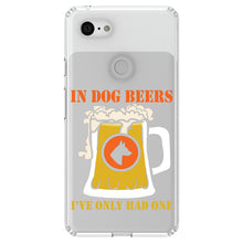 DistinctInk® Clear Shockproof Hybrid Case for Apple iPhone / Samsung Galaxy / Google Pixel - In Dog Beers, I've Only Had One