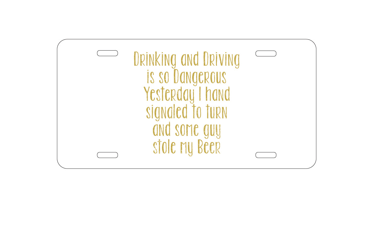 DistinctInk Custom Aluminum Decorative Vanity Front License Plate - Drinking Driving Dangerous Guy Stole Beer