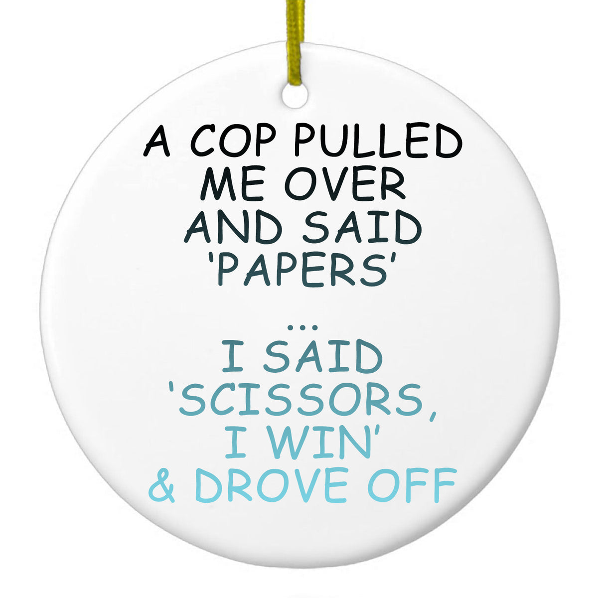 Cop Pulled Over, Rock Paper Scissors Ceramic Ornament
