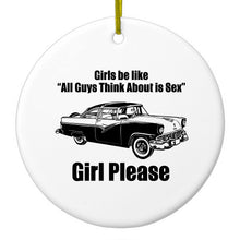DistinctInk® Hanging Ceramic Christmas Tree Ornament with Gold String - Great Gift / Present - 2 3/4 inch Diameter - All Guys Think About is Sex - Cars!