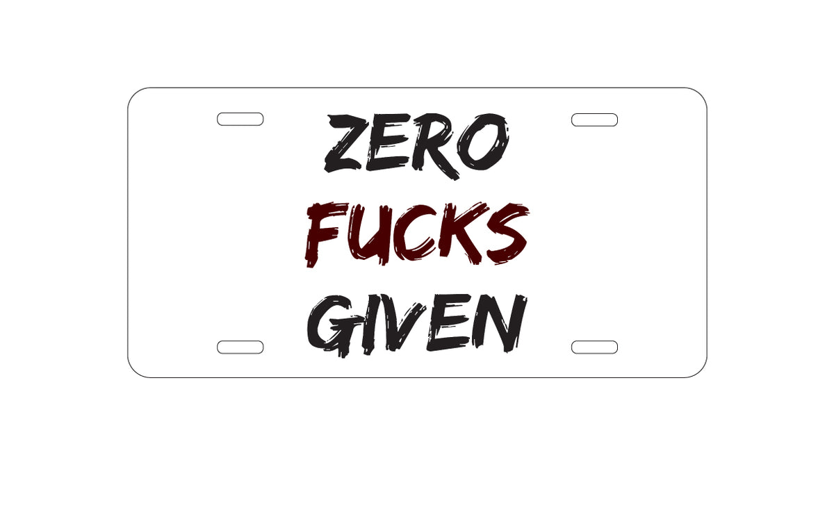 Custom Aluminum Decorative Vanity Front License Plate - Zero F's Given