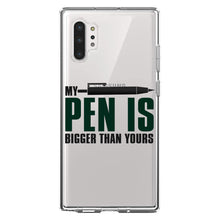 DistinctInk® Clear Shockproof Hybrid Case for Apple iPhone / Samsung Galaxy / Google Pixel - My Pen Is Bigger Than Yours