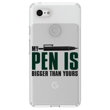 DistinctInk® Clear Shockproof Hybrid Case for Apple iPhone / Samsung Galaxy / Google Pixel - My Pen Is Bigger Than Yours