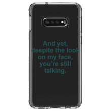 DistinctInk® Clear Shockproof Hybrid Case for Apple iPhone / Samsung Galaxy / Google Pixel - Despite the Look On My Face, Still Talking