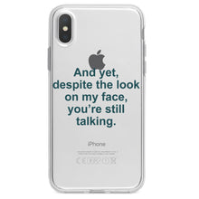 DistinctInk® Clear Shockproof Hybrid Case for Apple iPhone / Samsung Galaxy / Google Pixel - Despite the Look On My Face, Still Talking