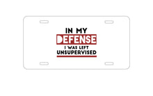 DistinctInk Custom Aluminum Decorative Vanity Front License Plate - In My Defense, I Was Left Unsupervised
