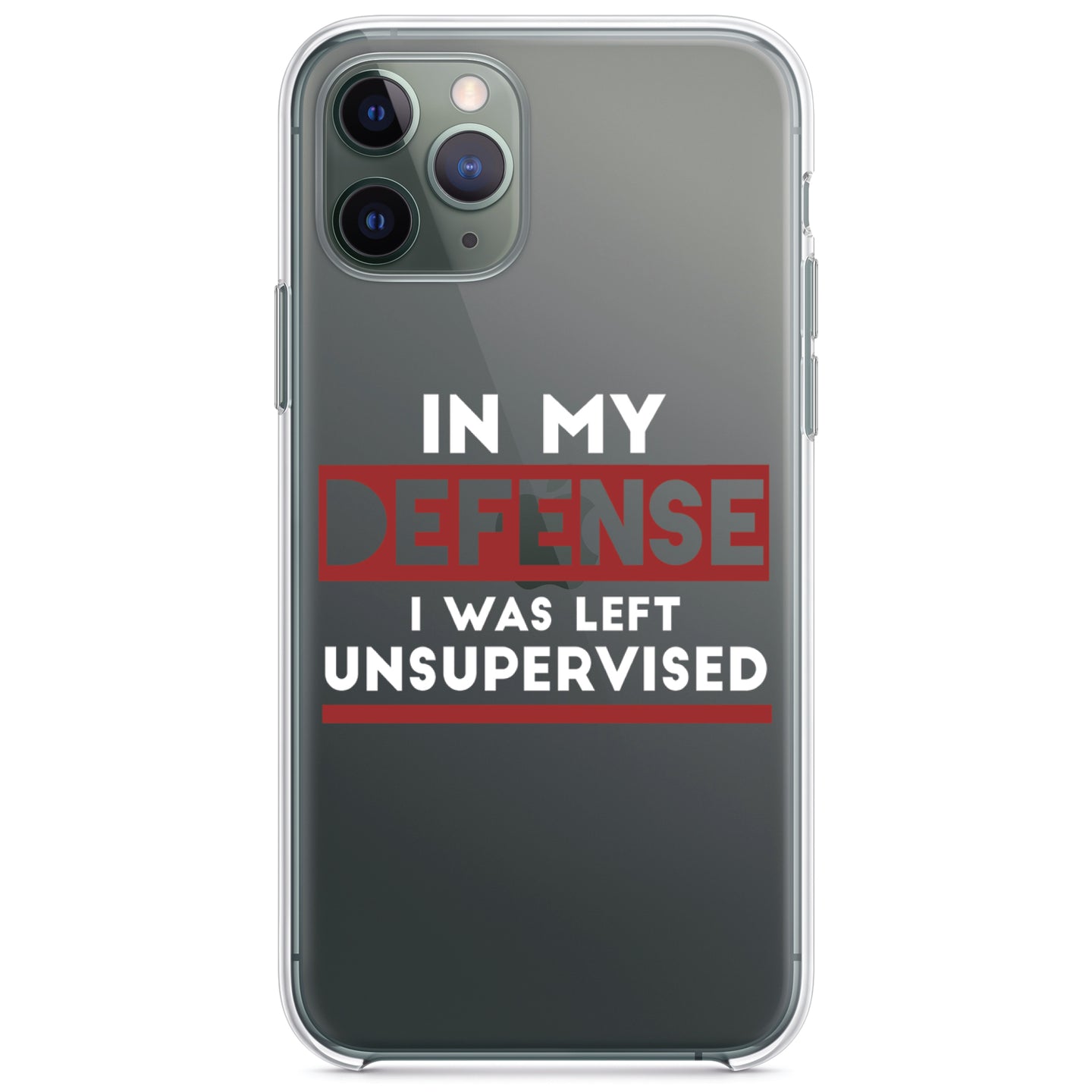DistinctInk® Clear Shockproof Hybrid Case for Apple iPhone / Samsung Galaxy / Google Pixel - In My Defense, I Was Left Unsupervised