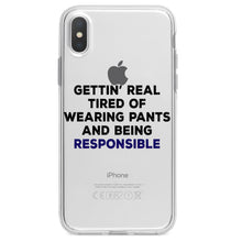 DistinctInk® Clear Shockproof Hybrid Case for Apple iPhone / Samsung Galaxy / Google Pixel - Getting' Tired of Pants & Being Responsible