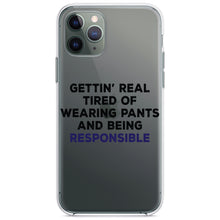 DistinctInk® Clear Shockproof Hybrid Case for Apple iPhone / Samsung Galaxy / Google Pixel - Getting' Tired of Pants & Being Responsible