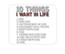 DistinctInk Custom Foam Rubber Mouse Pad - 1/4" Thick - Things I Want In Life - Cars, Money, Woman