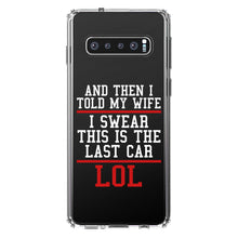 DistinctInk® Clear Shockproof Hybrid Case for Apple iPhone / Samsung Galaxy / Google Pixel - I Swear This Is The Last Car LOL