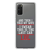 DistinctInk® Clear Shockproof Hybrid Case for Apple iPhone / Samsung Galaxy / Google Pixel - I Swear This Is The Last Car LOL