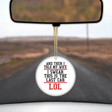DistinctInk® Hanging Ceramic Christmas Tree Ornament with Gold String - Great Gift / Present - 2 3/4 inch Diameter - I Swear This Is The Last Car LOL