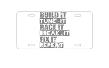 DistinctInk Custom Aluminum Decorative Vanity Front License Plate - Build It Tune Race Break Fix Repeat