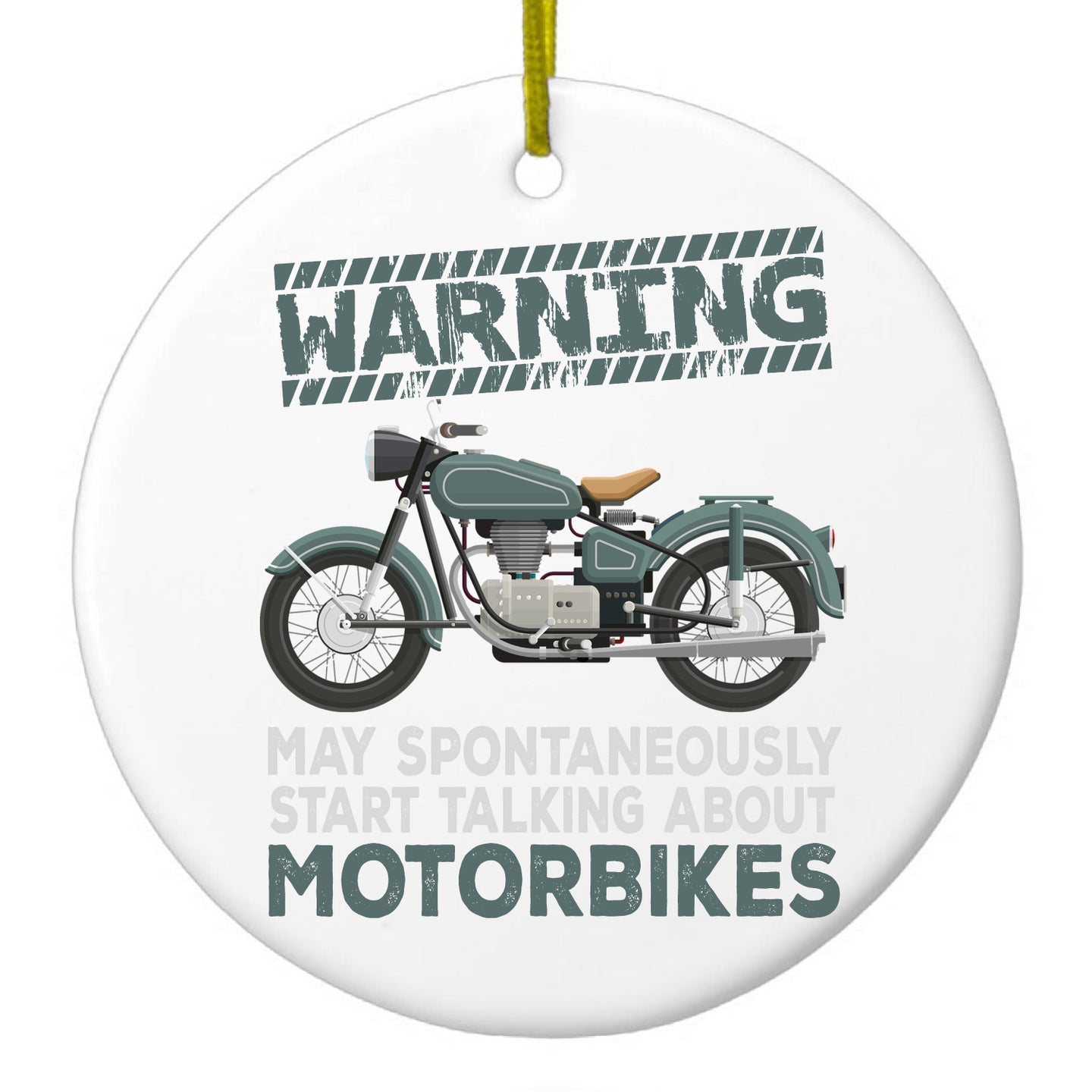 DistinctInk® Hanging Ceramic Christmas Tree Ornament with Gold String - Great Gift / Present - 2 3/4 inch Diameter - Spontaneously Talking About Motorcycles