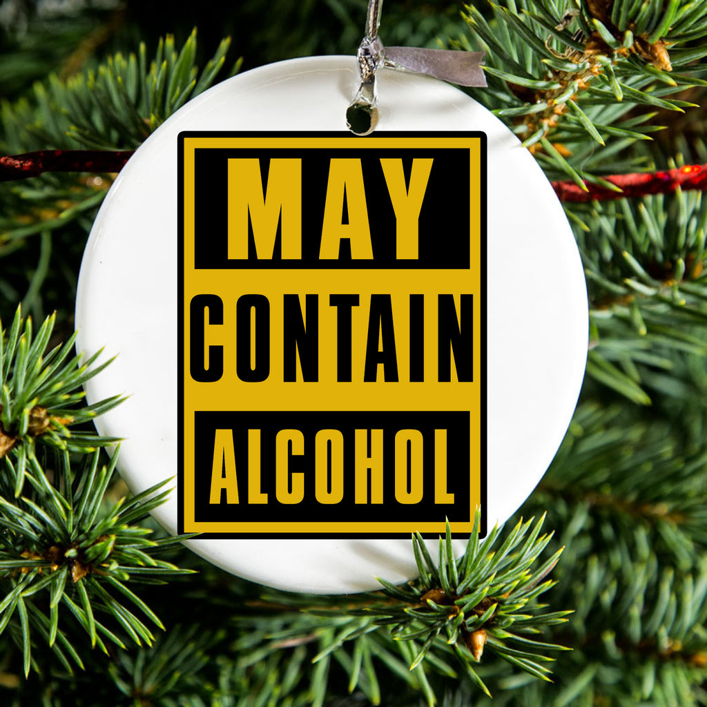May Contain Alcohol Warning Sign Ceramic Ornament, view 2