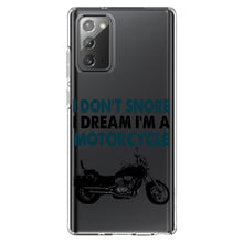 DistinctInk® Clear Shockproof Hybrid Case for Apple iPhone / Samsung Galaxy / Google Pixel - I Don't Snore, I Dream I'm a Motorcycle