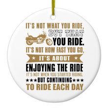 DistinctInk® Hanging Ceramic Christmas Tree Ornament with Gold String - Great Gift / Present - 2 3/4 inch Diameter - Not What Your Ride, That You Ride Motorcycle