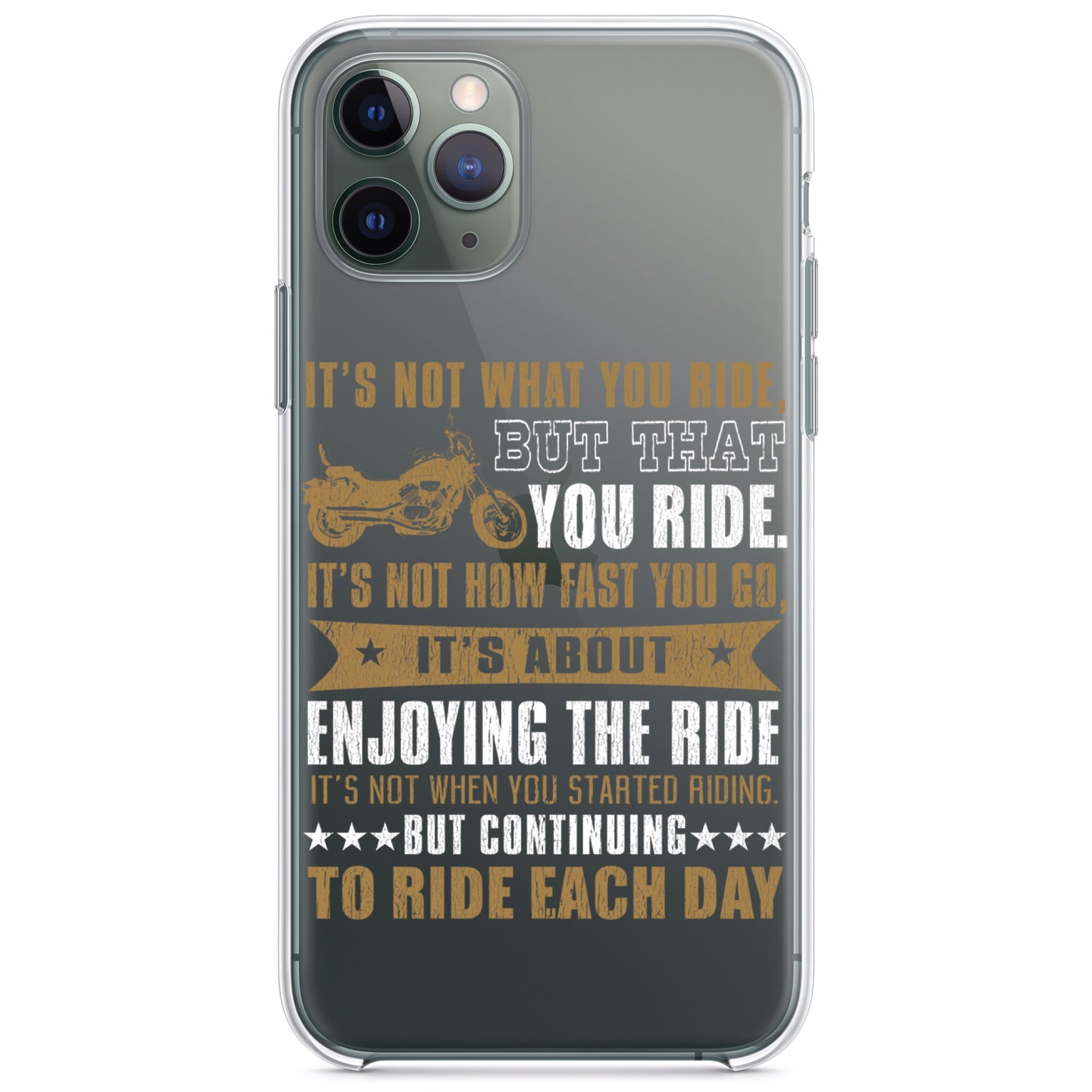 DistinctInk® Clear Shockproof Hybrid Case for Apple iPhone / Samsung Galaxy / Google Pixel - Not What Your Ride, That You Ride Motorcycle