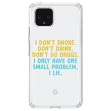 DistinctInk® Clear Shockproof Hybrid Case for Apple iPhone / Samsung Galaxy / Google Pixel - I Don't Smoke, Drink, Drugs - I Lie