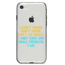DistinctInk® Clear Shockproof Hybrid Case for Apple iPhone / Samsung Galaxy / Google Pixel - I Don't Smoke, Drink, Drugs - I Lie